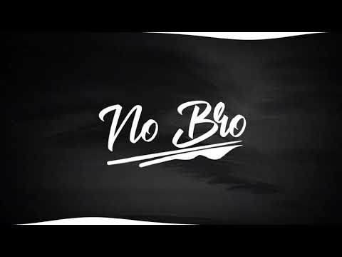 NO BRO :
