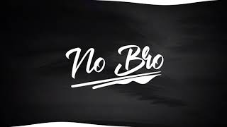 NO BRO : DEEP KALSI x KARMA | AK PROJEKTS