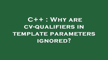C++ : Why are cv-qualifiers in template parameters ignored?
