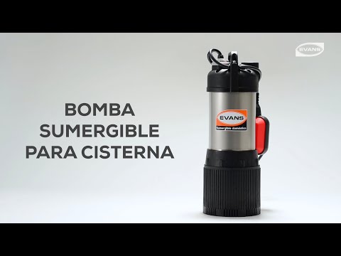 Bombas Sumergibles para Cisternas EVANS®