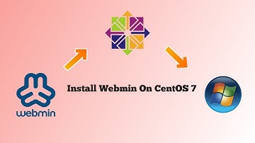 how to install and configure webmin on centos 7