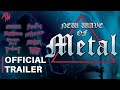 NEW WAVE OF METAL • Official Trailer • Out Now!