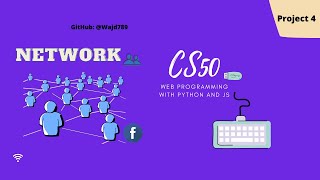 Project 4 | CS50 course | web programming with Python and Js | Network