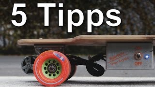 5 Tipps wenn man ein Elektro-Longboard bauen will