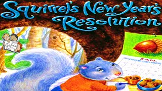 SQUIRREL'S NEW YEAR'S RESOLUTION - KIDS BOOK READ ALOUD - GREAT CHILDREN READING STORY BY PAT MILLER by Miss Sofie's Story Time - Kids Books Read Aloud 37,297 views 4 years ago 11 minutes, 53 seconds