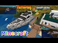 Minecraft: How to build a small yacht
