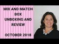 Mix and Match Box Unboxing and Review  || October 2018