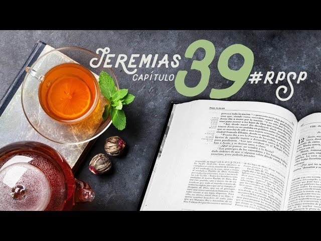 Jeremias 39 - Reavivados Por Sua Palavra