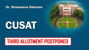 Cusat Third Allotment Postponed to October 19 || Cusat Admission Updates || Malayalam