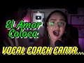MARIA JOSE &quot;LA JOSA&quot; EL AMOR COLOCA | Vocal Coach COVER Sheila Carrasco ( sin ecualizar )