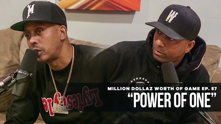 Million Dollaz Worth of Game EPISODE 57 "Power Of ...