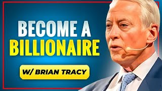 The Secrets of SelfMade Billionaires By Brian Tracy