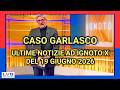CASO GARLASCO: ULTIME NOTIZIE AD IGNOTO X DEL 19 GIUGNO 2026 #garlasco #ignotox #pinorinaldi #lvs