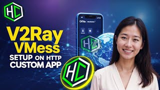 V2Ray VMess Setup on HTTP Custom App: Fast & Secure Browsing