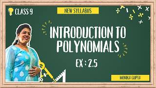 Introduction To Polynomials | Ex : 2.5 | Chapter 2 | Class 9 | NCERT New Book 2026-27 | New Syllabus