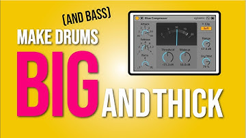 How to Make Drums Or Bass  Thicker and Full With Parallel Compression
