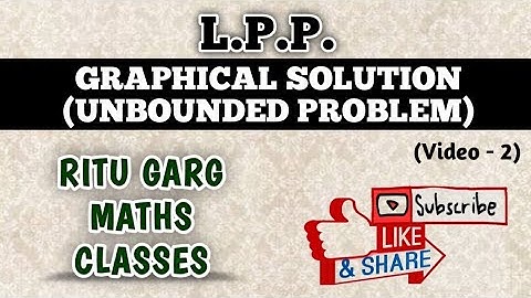 L.P.P. - Unbounded problem - Operations Research || B.Com 6th semester