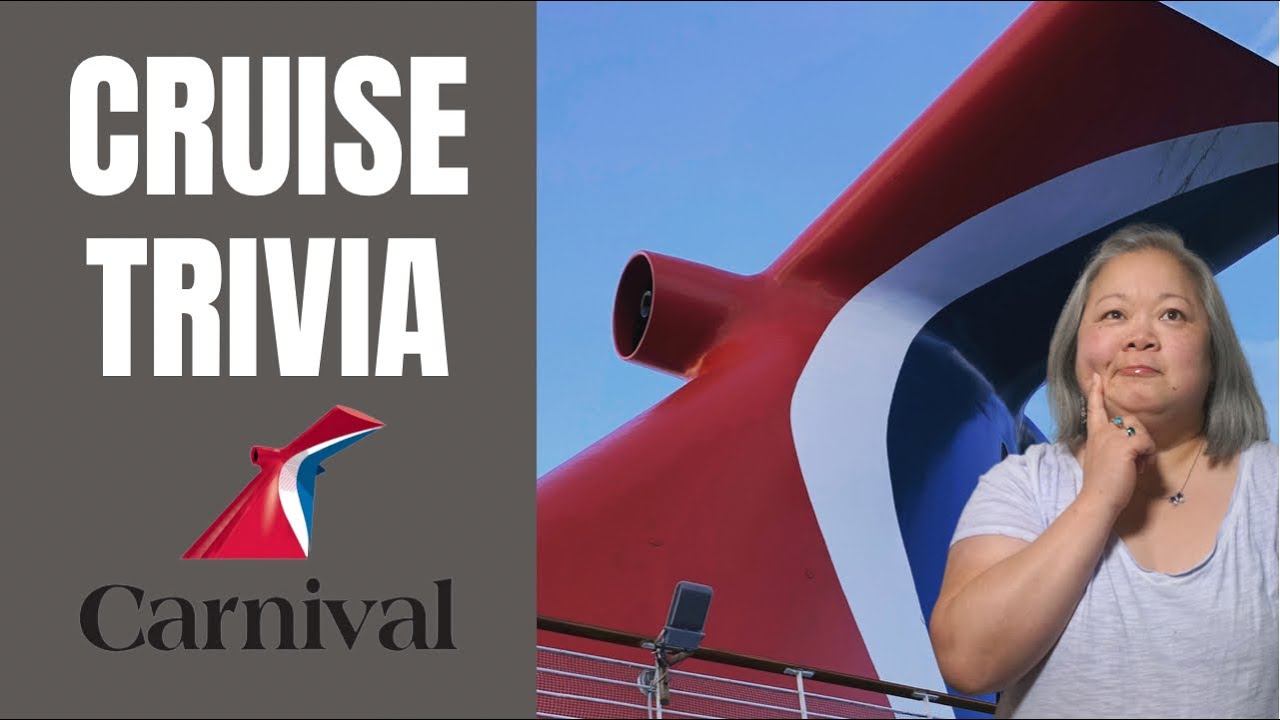 Carnival Cruise Trivia Trivia Questions Answers On Carnival Cruise Line And Their Cruise Ships Youtube