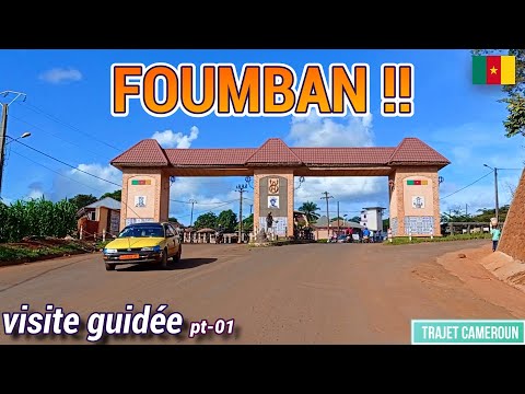(Ouest - Cameroun) Bienvenue à FOUMBAN !! - Trajet Cameroun