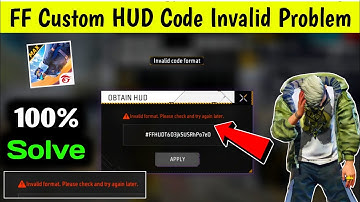 How To Fix Custom Hud Invalid format Problem | free fire Custom Hud Code Invalid format Problem 😭