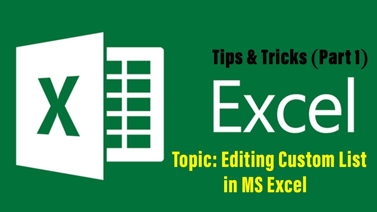 Editing Custom List in MS Excel | Tips & Tricks (Part 1) - YouTube