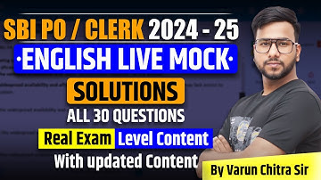 SBI PO / CLERK 2024 | Complete SBI PO English Preparation | Live Mock Solutions by Varun Chitra Sir