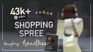 43K ROBUX shopping spree (buying headless) + DONATING in “pls donate”