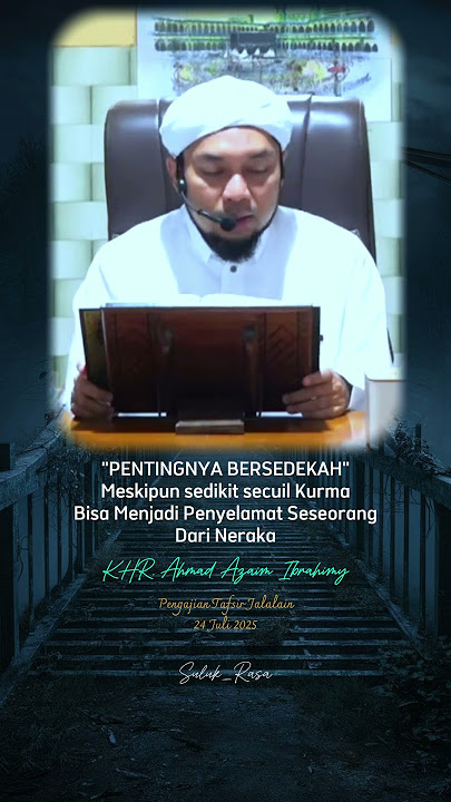 Pentingnya bersedekah walau secuil kurma #dakwahislam #sedekah #kalamulama #shortvideo #reels #fyp