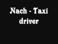 Nach - Taxi driver