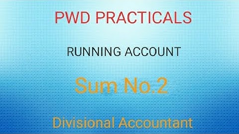 Divisional Accountant - PWD Practical - RUNNING ACCOUNT - SUM NO. 2 - tamil