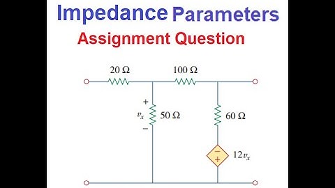 (English)ENA || Question 19.7 ||  Two Port Network || Impedance Parameters
