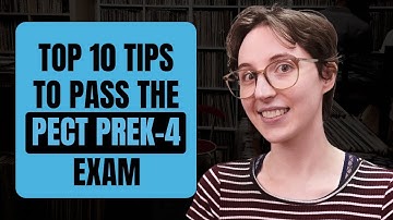Top 10 Tips to Pass the PECT PreK–4 Exam (Pennsylvania Teacher Certification Guide)