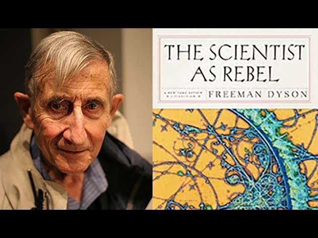 Rethinking Science Society, Freeman Dyson - YouTube