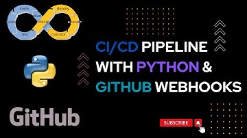 𝐂𝐈/𝐂𝐃 𝐏𝐢𝐩𝐞𝐥𝐢𝐧𝐞𝐬 𝐔𝐬𝐢𝐧𝐠 𝐏𝐲𝐭𝐡𝐨𝐧 𝐚𝐧𝐝 𝐆𝐢𝐭𝐇𝐮𝐛 𝐖𝐞𝐛𝐡𝐨𝐨𝐤𝐬