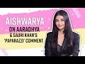 Aishwarya rai bachchan on aaradhya paparazzis tamasha and her biography maleficent 2