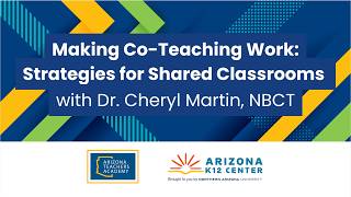 Making Co-Teaching Work: Strategies for Shared Classrooms with Dr. Cheryl Martin, NBCT