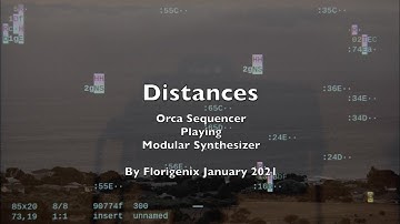 Distances - Orca Sequencer playing Modular Synthesizer - Ambient