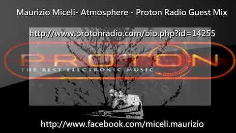 Maurizio Miceli - Proton Radio Atmosphere Guest Mix - dubtechno music