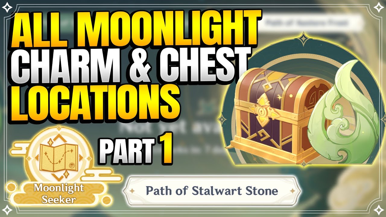 ALL Moonlight Charm & Chests Locations | Moonlight Seeker: Path of Stalwart Stone |【Genshin Impact】