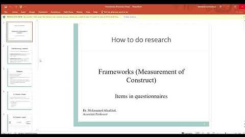 Frameworks (Measurement of Construct): Items in questionnaires