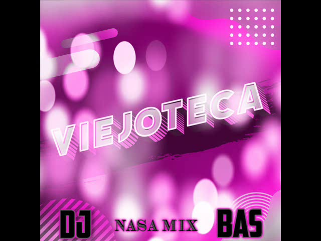 Dj Nasa Mix Baas--Viejoteca-- Mix De Fin Año- class=