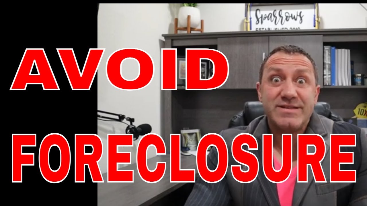 Avoid Foreclosures