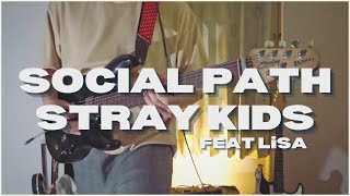 STRAY KIDS - SOCIAL PATH | ROCK VERSION