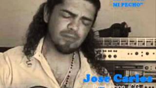 Video thumbnail of "JOSE CARLOS GOMEZ "EN UN RINCON DE MI PECHO""