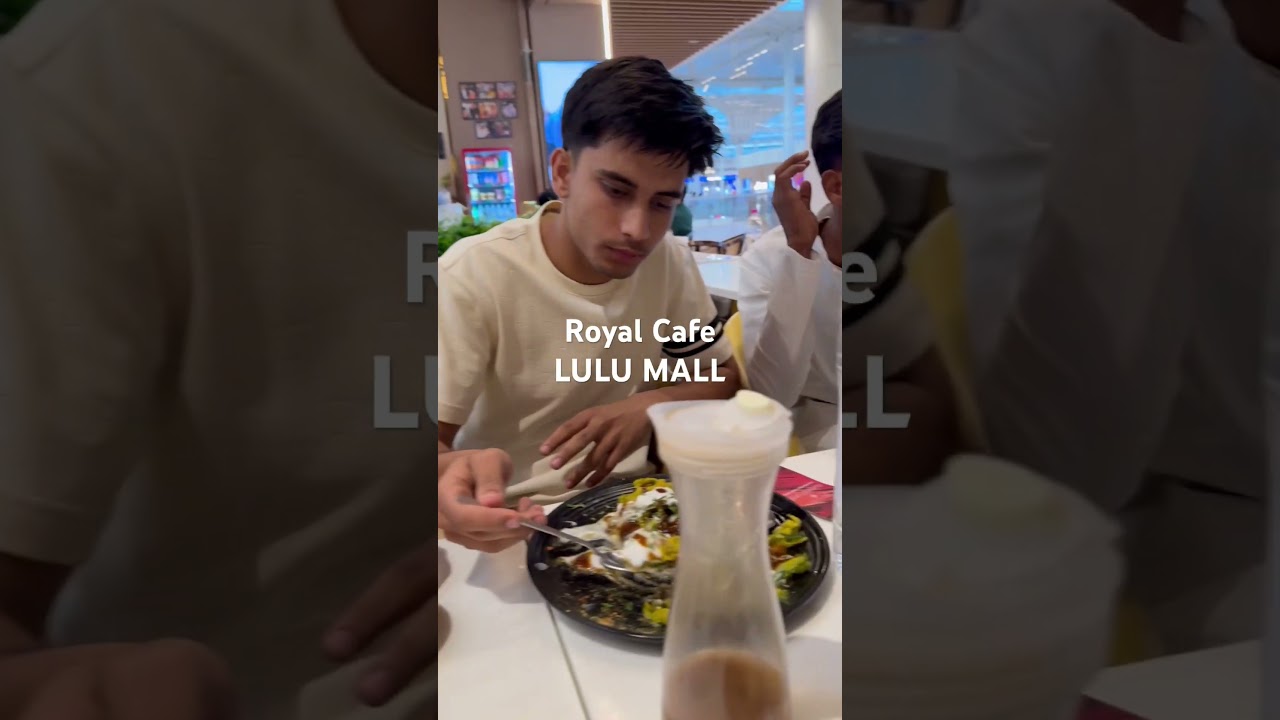 Royal cafe Lulu Mall 