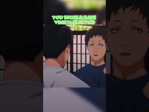 You Should Have Vegetables Too? 🥬 | Funny & Cute Moment | Blue Box Anime | GTXSUJON Shorts #shorts