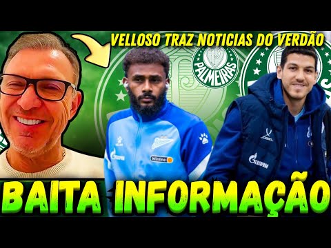 🚨VELLOSO TRAS INFORMAÇÕES IMPORTANTES DO PALMEIRAS | WENDEL E NINO NA MIRA DO VERDÃO?