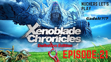 NEW FACED MECHON? Xenoblade Chronicles: Definitive Edition Part 21!