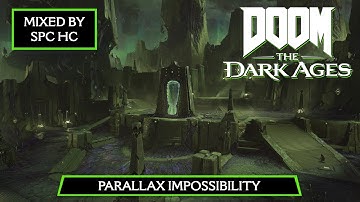 Finishing Move - Parallax Impossibility (Into the Void Extended Gamerip) - DOOM: The Dark Ages