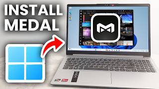 How To Download & Install Medal TV On Laptop/PC - Full Guide